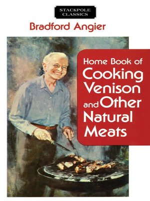 cover image of Home Book of Cooking Venison and Other Natural Meats